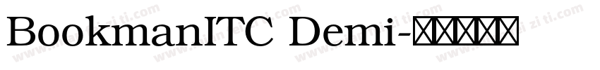 BookmanITC Demi字体转换